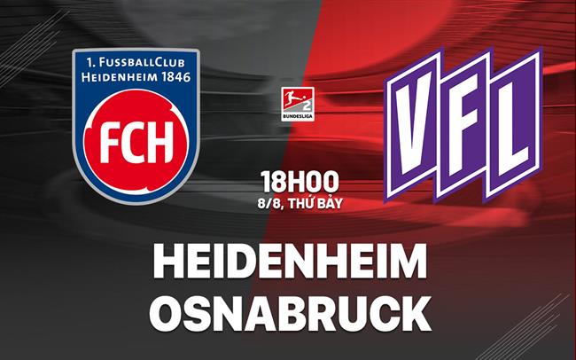 Nhận định bóng đá Heidenheim vs Osnabruck 18h00 ngày 8/8 (Hạng 2 Đức 2026/27)