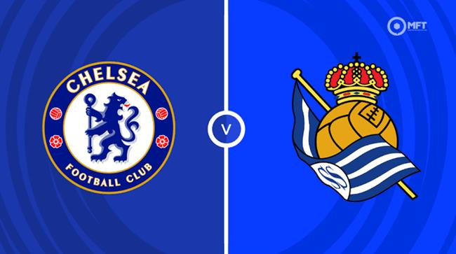 Nhận định Chelsea vs Sociedad (19h00 ngày 15/8, Giao hữu CLB)