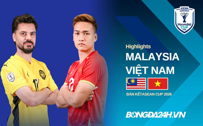 Video Malaysia vs Việt Nam | Bán kết ASEAN Cup 2026 (Lượt đi)