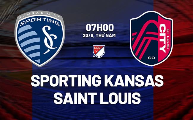 Nhận định Sporting Kansas vs Saint Louis 7h00 ngày 20/8 (Nhà nghề Mỹ 2026)