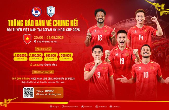 VFF thông báo kế hoạch bán vé trận chung kết ASEAN Cup giữa ĐT Việt Nam vs Thái Lan