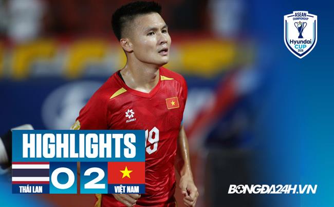  Video Thái Lan vs Việt Nam | Chung kết ASEAN Cup 2026 (lượt đi)