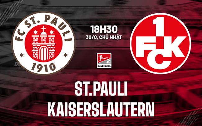 Nhận định bóng đá St.Pauli vs Kaiserslautern 18h30 ngày 30/8 (Hạng 2 Đức 2026/27)
