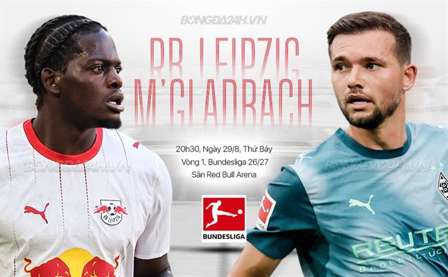 Nhận định RB Leipzig vs Monchengladbach (20h30 ngày 29/8): Điểm tựa Red Bull Arena