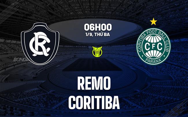 Nhận định bóng đá Remo vs Coritiba 6h00 ngày 1/9 (VĐQG Brazil 2026)