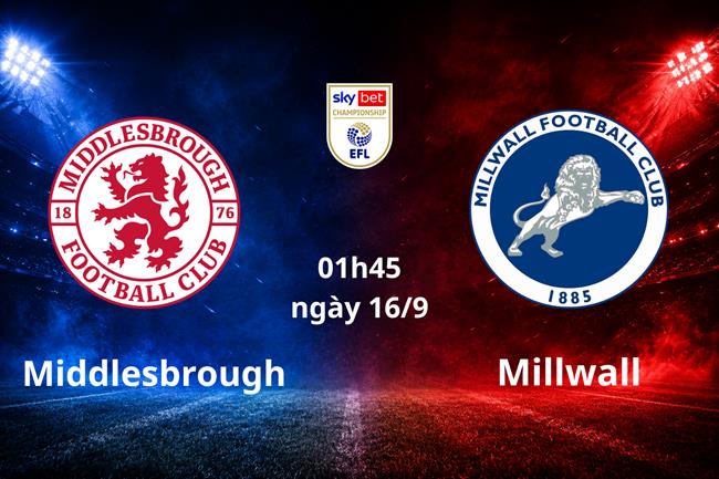 Dự đoán Middlesbrough vs Millwall 01h45 ngày 16/9 (Hạng Nhất Anh 2026/27)