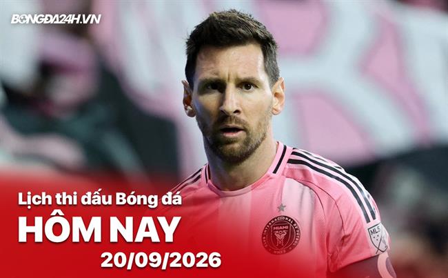 Lịch thi đấu, trực tiếp bóng đá hôm nay 21/09/2026: Inter Miami vs San Diego