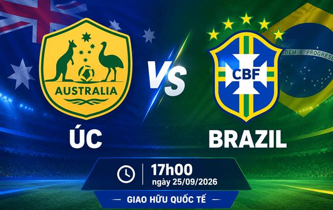 Nhận định bóng đá Australia vs Brazil 17h00 ngày 25/9 (Giao hữu quốc tế)