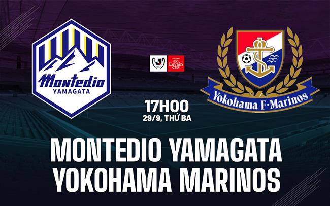 Nhận định Montedio Yamagata vs Yokohama Marinos 17h00 ngày 29/9 (Cúp Liên đoàn Nhật Bản 2026)