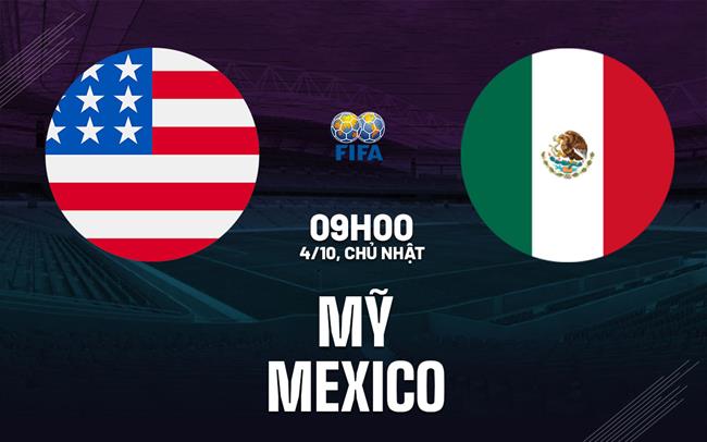 Nhận định bóng đá Mỹ vs Mexico 9h00 ngày 4/10 (Giao hữu quốc tế)