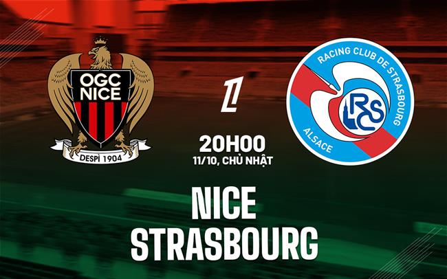 Nhận định Nice vs Strasbourg (20h00 ngày 11/10): Cân tài cân sức