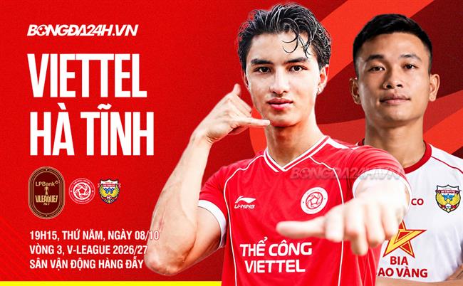 Nhận định Thể Công Viettel vs Hà Tĩnh (19h15 ngày 8/10): Điểm tựa sân nhà 