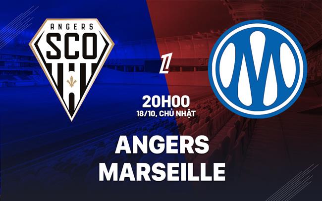 Nhận định Angers vs Marseille (20h00 ngày 18/10): Đội khách quyết thắng