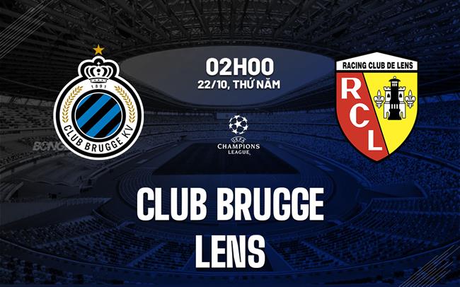 Nhận định Club Brugge vs Lens (2h00 ngày 22/10): Chờ mưa bàn thắng