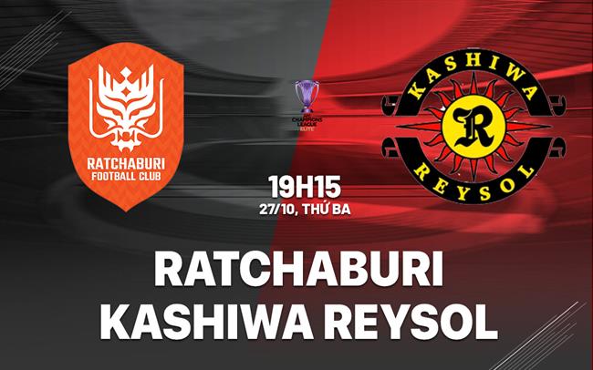 Nhận định bóng đá Ratchaburi vs Kashiwa Reysol 19h15 ngày 27/10 (ACL Elite 2026/27)