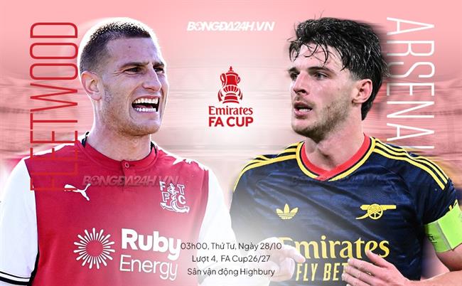Nhận định Fleetwood vs Arsenal (3h00 ngày 28/10): Khó có bất ngờ