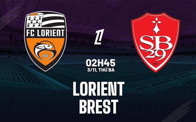 Nhận định Lorient vs Brest (2h45 ngày 3/11): Dễ chia điểm