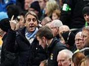 Mancini "đanh đá" với cả người hâm mộ Man City