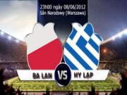 Ba Lan - Hy Lạp: Vị thần mất phép