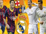 Barca đại chiến Real: El Clasico của 417 triệu bảng