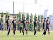 U23 Việt Nam: Khấp khởi lên đường