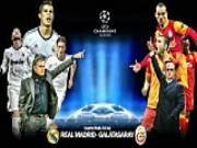 Real Madrid - Galatasaray: Đại tiệc tấn công ở Bernabeu