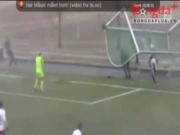 Gió to thổi bay cả... cầu môn