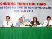 BTC nói mùa giải thành công, CLB bảo không