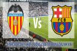 Link sopcast Valencia vs Barcelona (03h00-01/12)