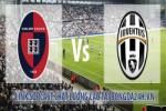 Link sopcast Cagliari vs Juventus (01h00-19/12)