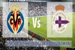 Link sopcast Villarreal vs Deportivo La Coruna (18h00-21/12)