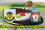 Link sopcast Burnley vs Liverpool (22h00 ngày 26/12/2014)