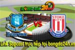 Link sopcast Everton vs Stoke (22h00 ngày 26/12/2014)