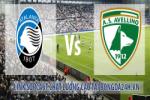 Link sopcast Atalanta vs Avellino (21h00-03/12)