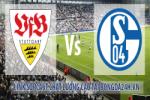 Link sopcast Stuttgart vs Schalke 04 (21h30-06/12)