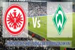 Link sopcast Frankfurt vs Werder Bremen (23h30-07/12)