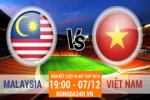 Link sopcast Malaysia vs Việt Nam ( 19h00 - 07/12 )