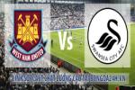 Link sopcast West Ham vs Swansea (20h30-07/12)