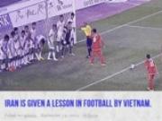 Olympic Việt Nam đã dạy cho Iran bài học nhớ đời về bóng đá