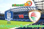 Link sopcast Hàn Quốc vs Oman (12h00 ngày 10/01/2015)