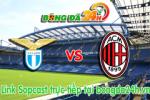 Link sopcast Lazio vs AC Milan (02h45-25/01)