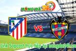 Link sopcast Atletico Madrid vs Levante (22h00 ngày 03/01/2015)