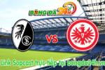 Link sopcast Freiburg vs Frankfurt (21h30-31/01)