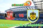 Link sopcast Sunderland vs Burnley (22h00-31/01)