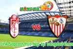 Link sopcast Granada vs Sevilla (02h00-09/01)