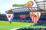 Link sopcast xem trực tiếp Eibar vs Sevilla (23h15-17/10)