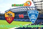 Link sopcast xem trực tiếp Roma vs Empoli (23h00-17/10)