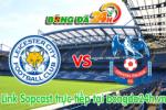 Link sopcast Leicester vs Crystal Palace (21h00-24/10)