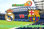 Link sopcast Real Madrid vs Barcelona (0h15-22/11)