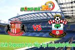 Link sopcast Sunderland vs Southampton (22h00-07/11)